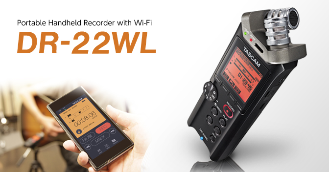 Tascam DR-22WL Recorder with Wi-Fi